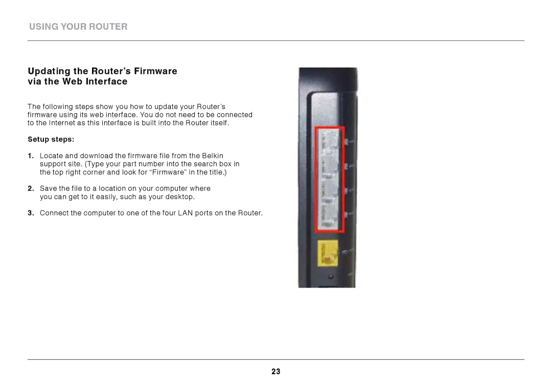 Belkin F9K1102 user manual Updating the Router’s Firmware via the Web Interface 