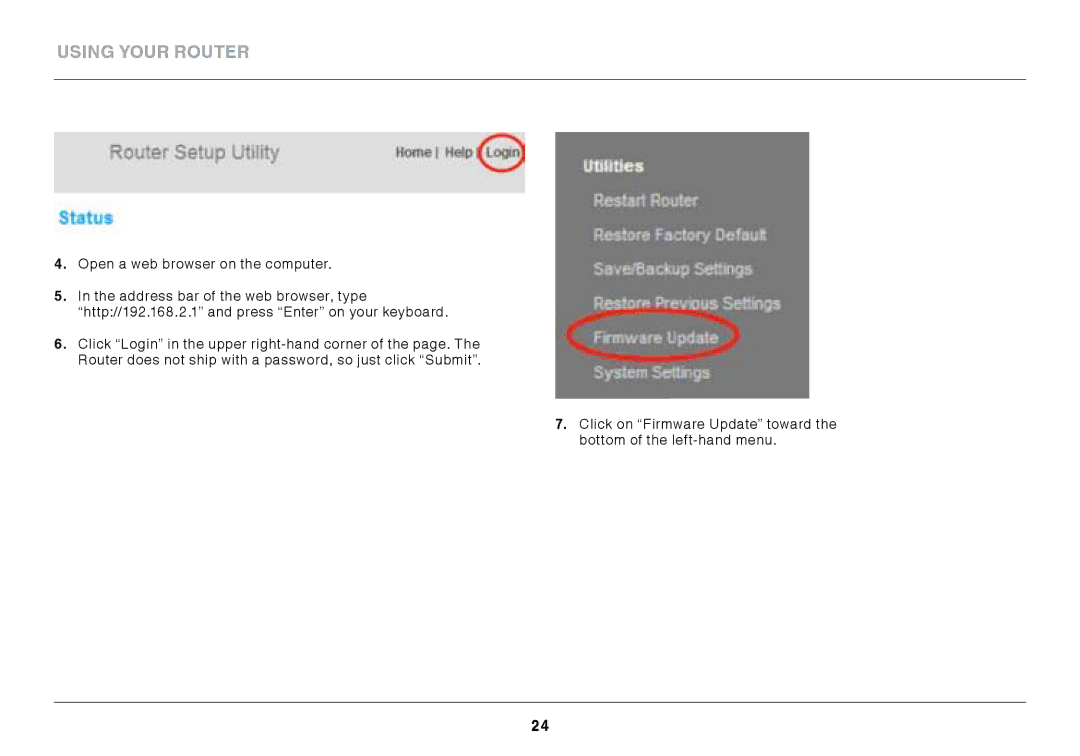 Belkin F9K1102 user manual Using your router 