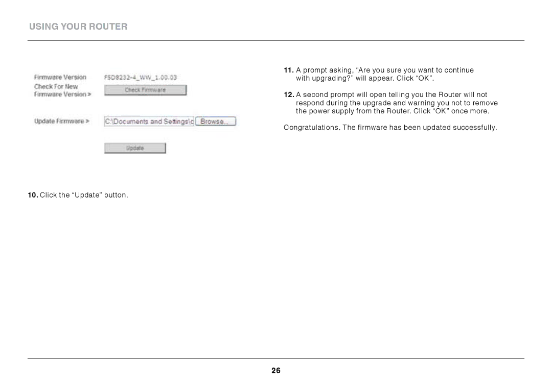 Belkin F9K1102 user manual Using your router 