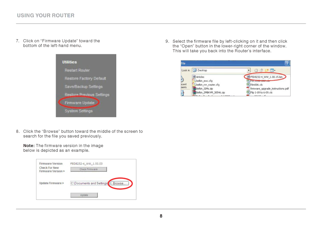 Belkin F9K1107 8820-00920 Rev. A00 user manual Using Your Router 