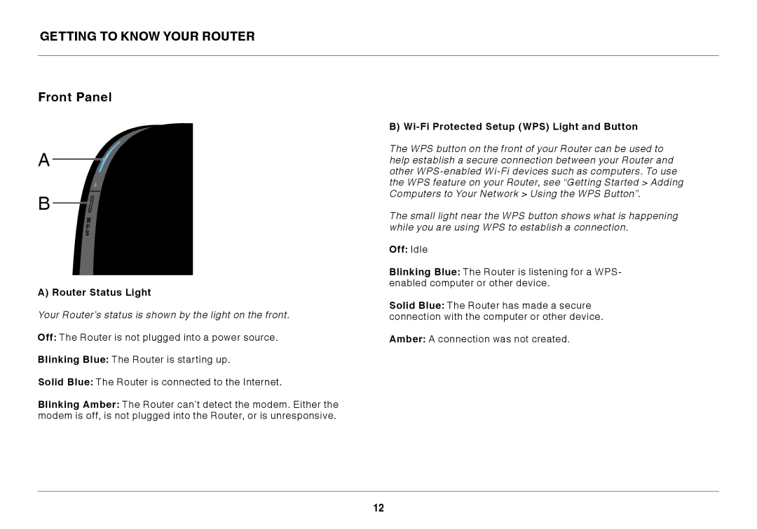 Belkin F9K1108V1 Getting to Know Your Router Front Panel, Router Status Light, Wi-Fi Protected Setup WPS Light and Button 