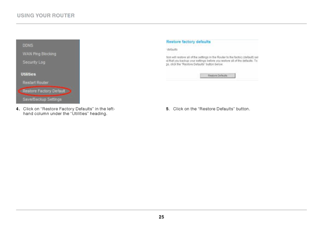 Belkin F9K1108V1 user manual Using your router 