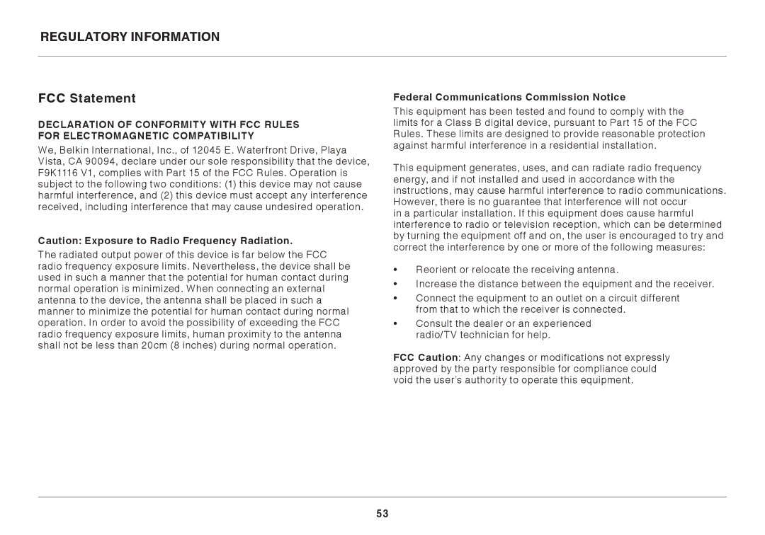 Belkin F9K1116 user manual Regulatory Information, FCC Statement, Federal Communications Commission Notice 