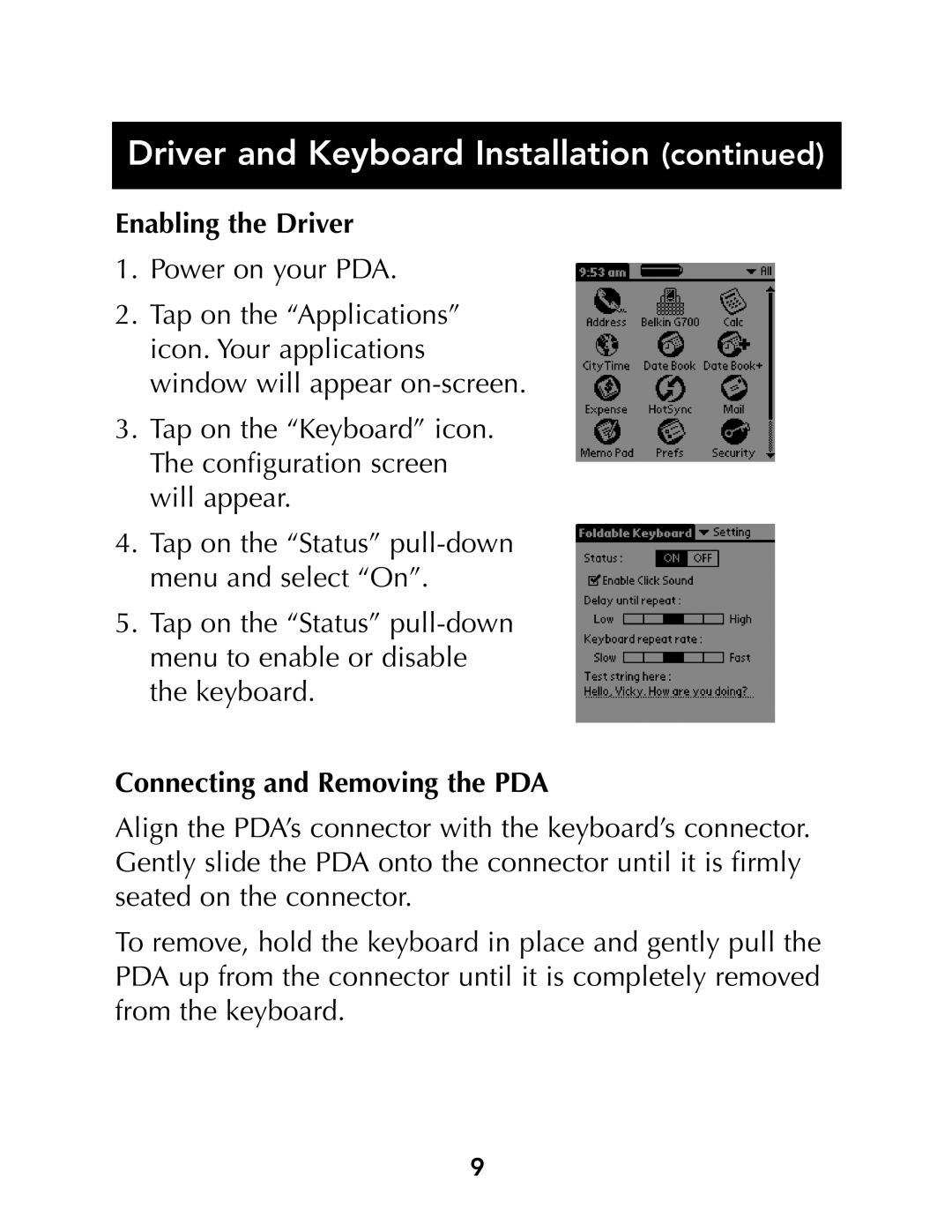 Belkin G700 Series manual Enabling the Driver, Connecting and Removing the PDA 