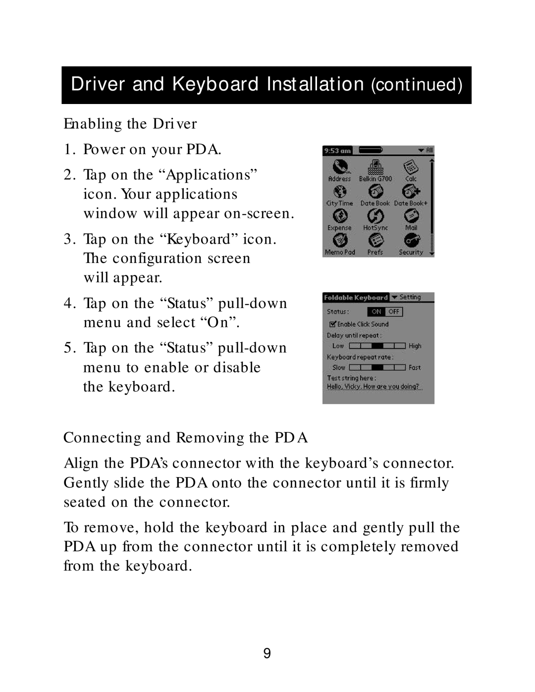 Belkin G700 manual Enabling the Driver, Connecting and Removing the PDA 