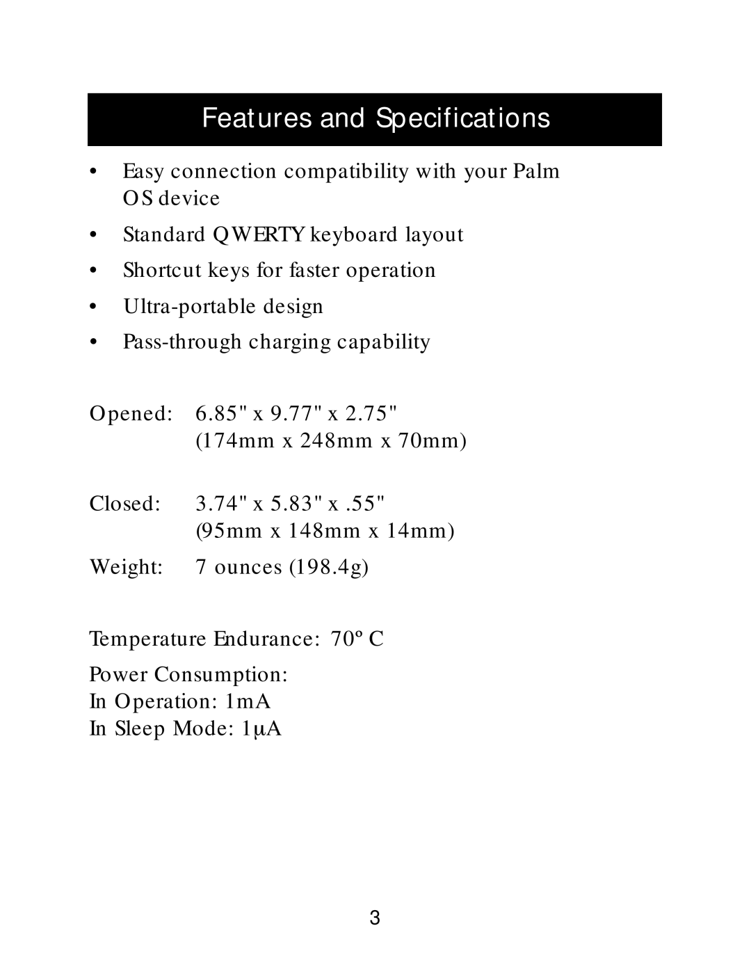 Belkin G700 manual Features and Specifications, Temperature Endurance 70º C Power Consumption 