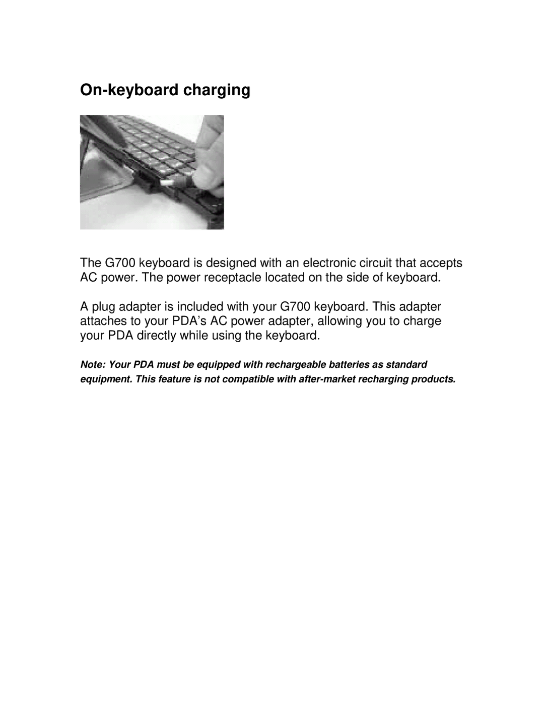 Belkin G700 manual On-keyboard charging 