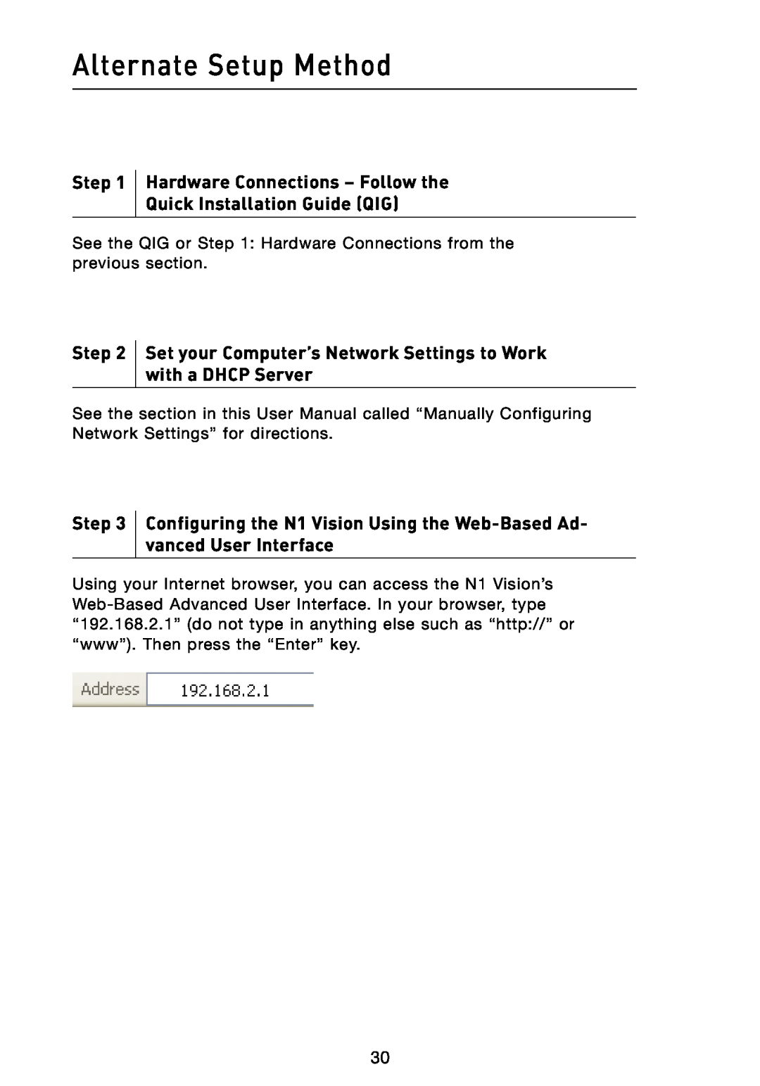 Belkin N1 user manual Alternate Setup Method, Hardware Connections - Follow the Quick Installation Guide QIG, Step 