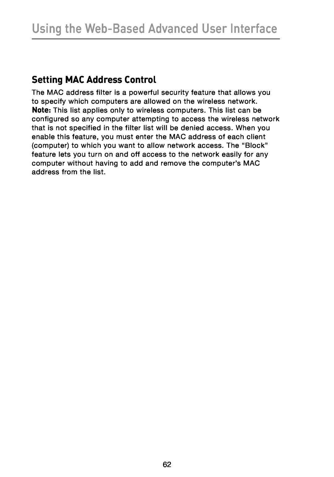 Belkin N1 user manual Setting MAC Address Control, Using the Web-Based Advanced User Interface 