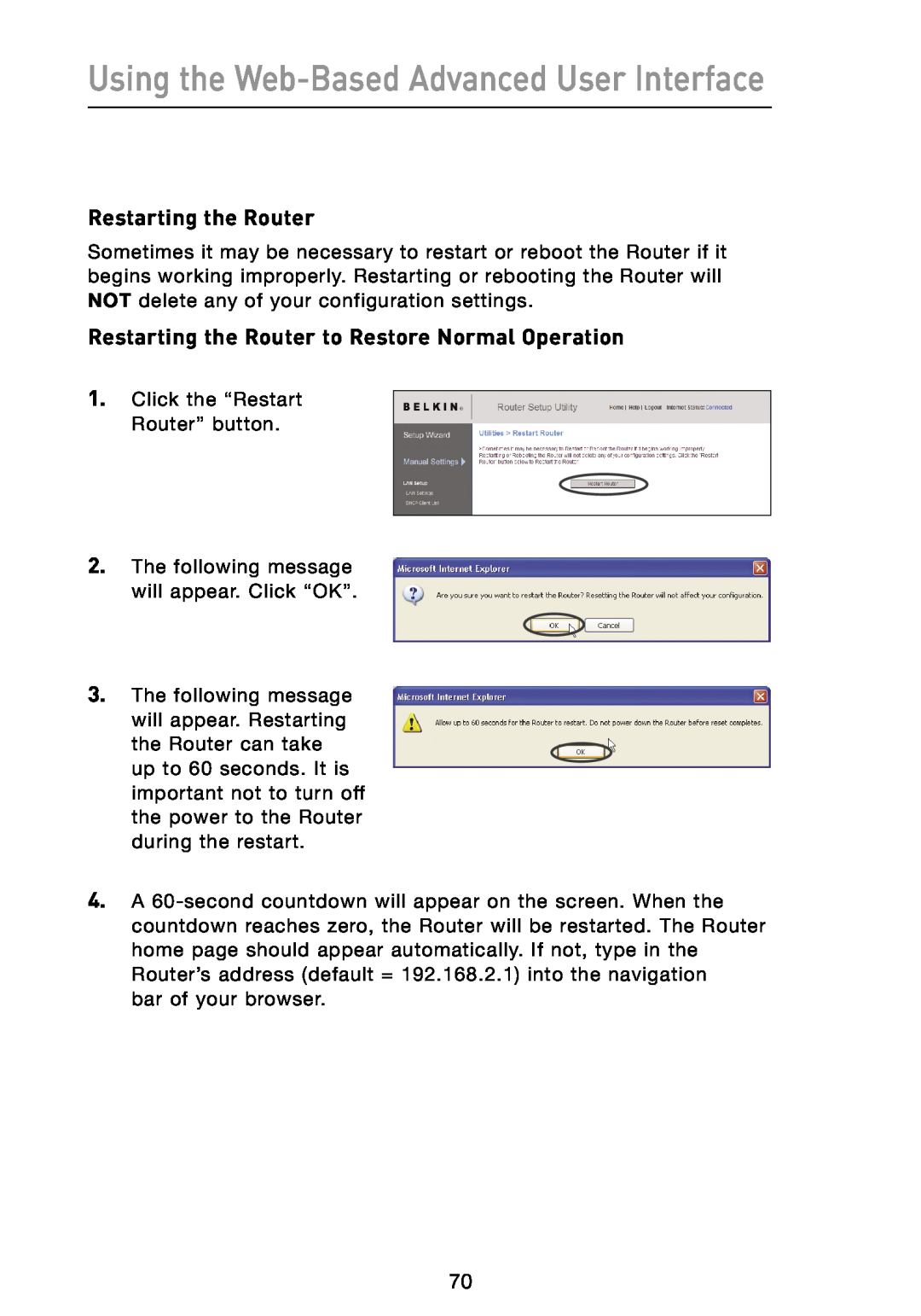 Belkin N1 user manual Restarting the Router to Restore Normal Operation, Using the Web-Based Advanced User Interface 