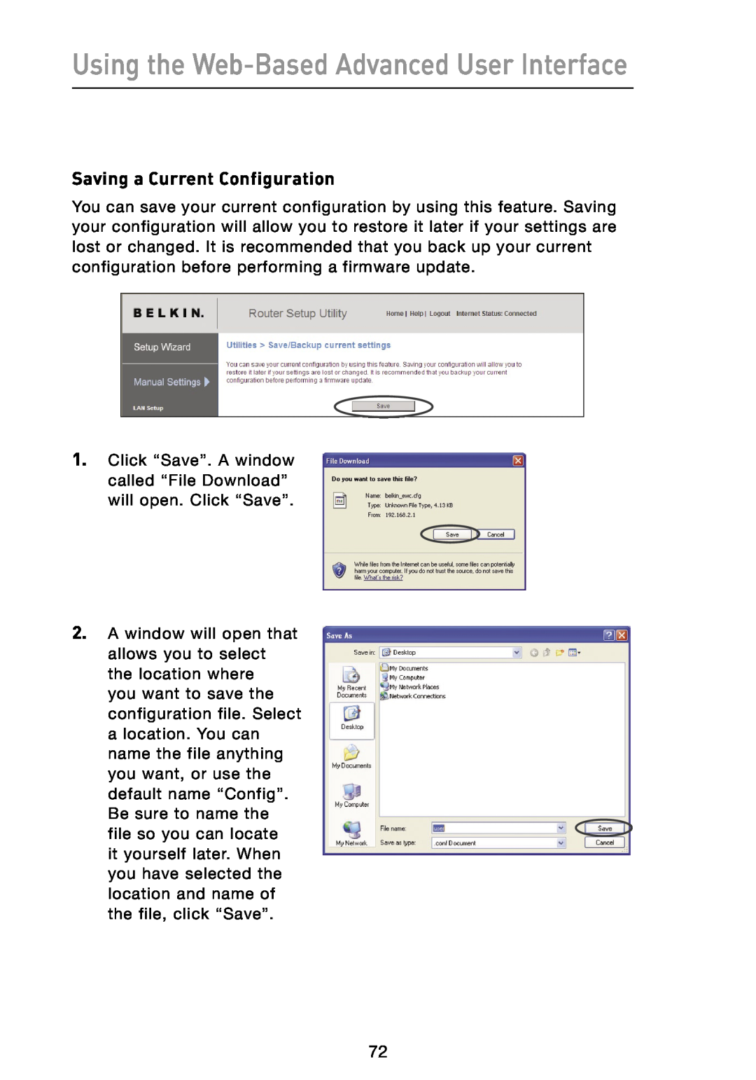 Belkin N1 user manual Saving a Current Configuration, Using the Web-Based Advanced User Interface 