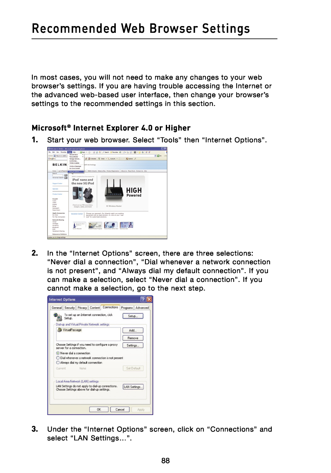 Belkin N1 user manual Recommended Web Browser Settings, Microsoft Internet Explorer 4.0 or Higher 