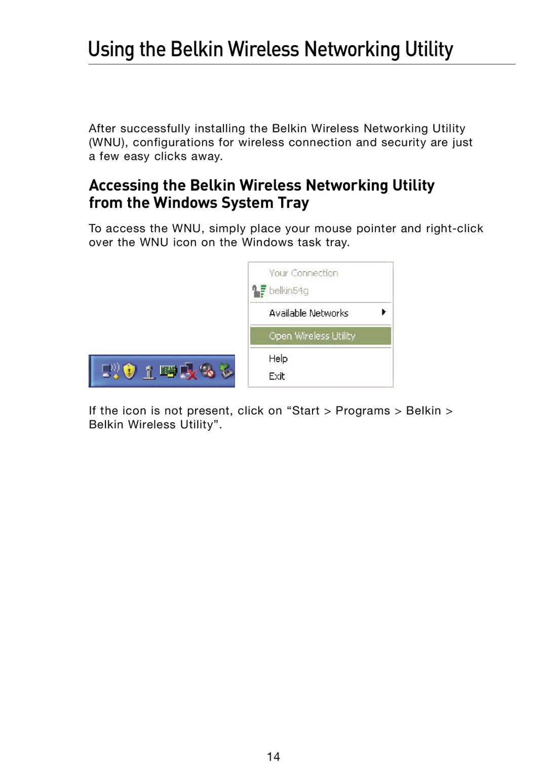 Belkin N1 user manual Using the Belkin Wireless Networking Utility 