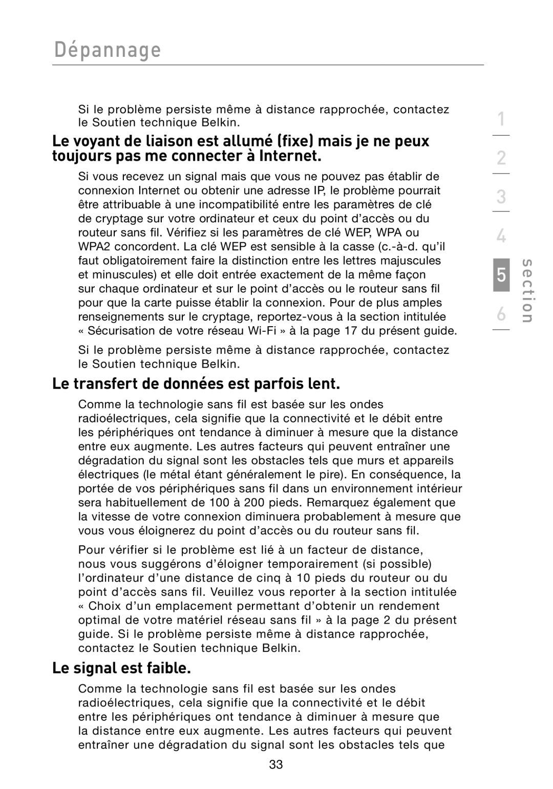 Belkin N1 user manual Le transfert de données est parfois lent, Le signal est faible 