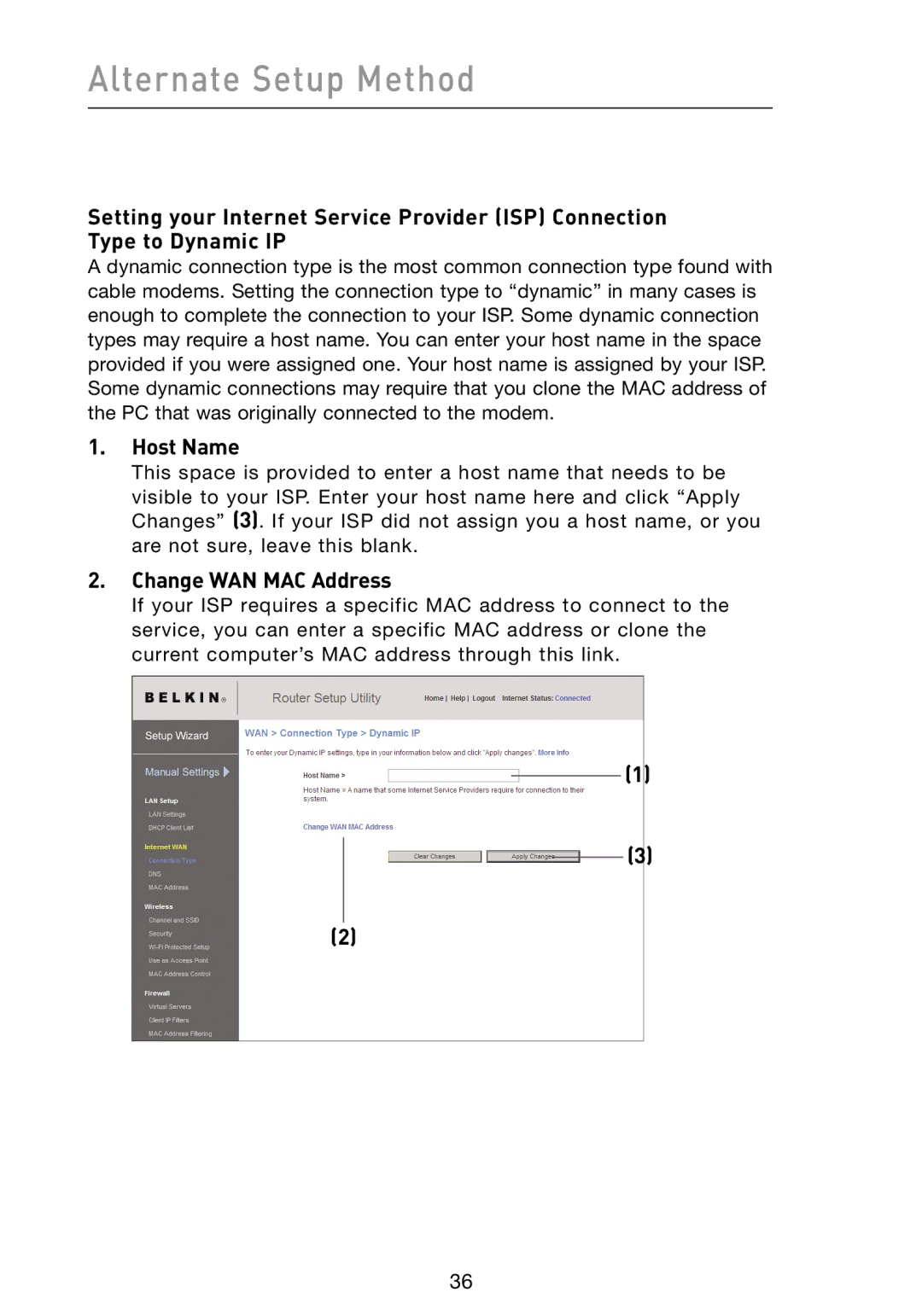 Belkin N1 user manual Host Name, Change WAN MAC Address 