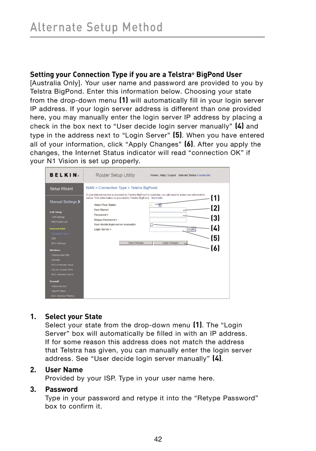 Belkin N1 user manual Select your State, User Name 