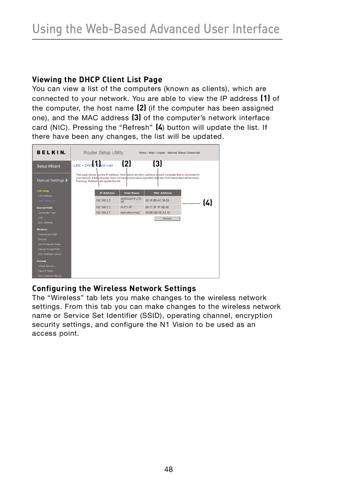 Belkin N1 user manual Viewing the Dhcp Client List, Configuring the Wireless Network Settings 