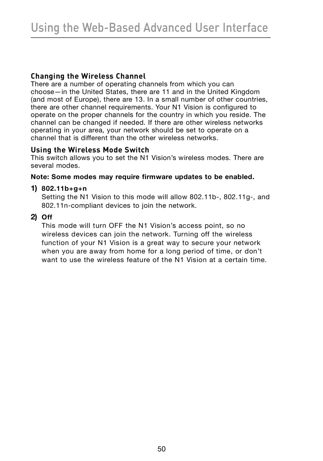 Belkin N1 user manual Changing the Wireless Channel, Using the Wireless Mode Switch, 802.11b+g+n, Off 