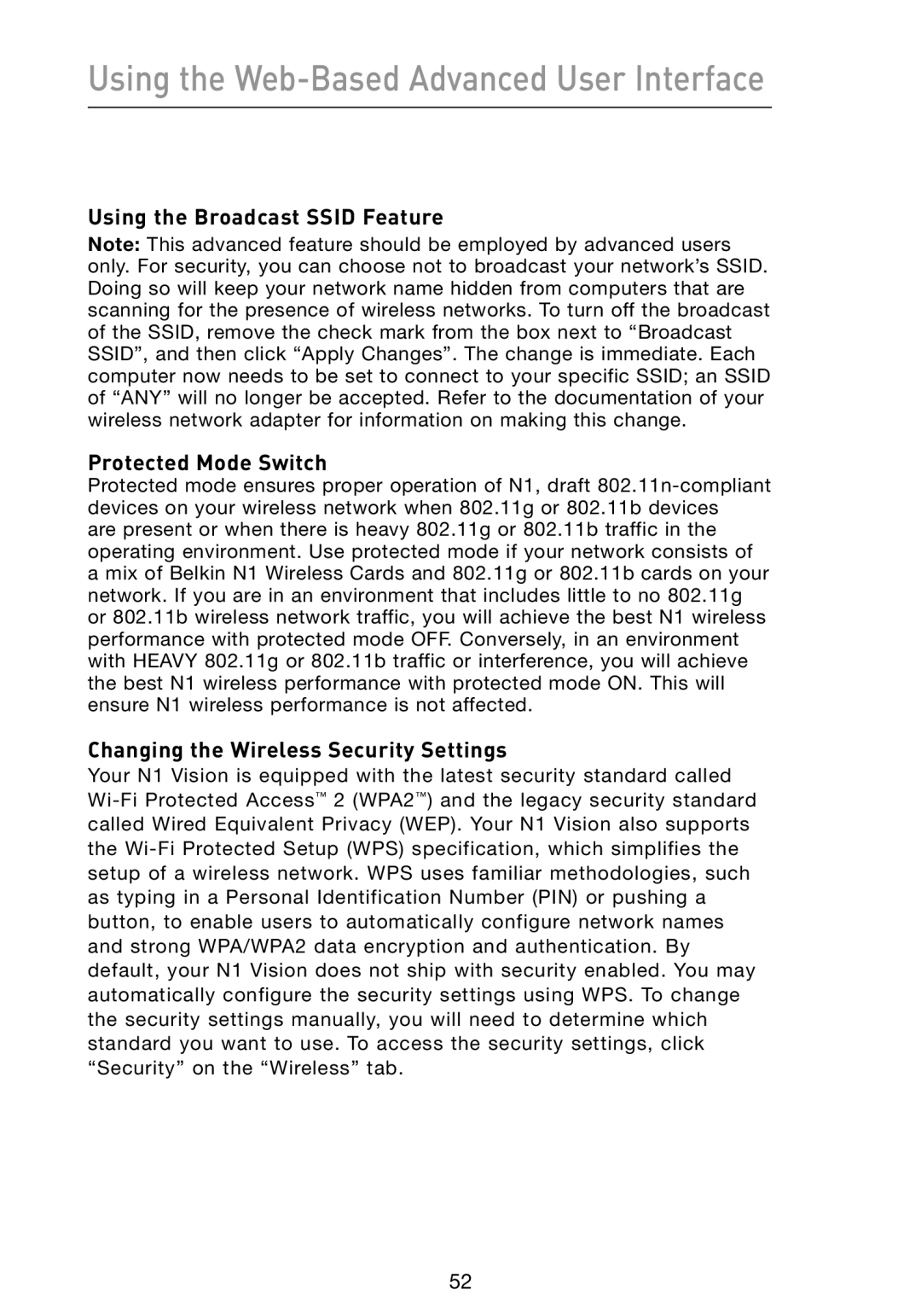 Belkin N1 user manual Using the Broadcast Ssid Feature Protected Mode Switch, Changing the Wireless Security Settings 