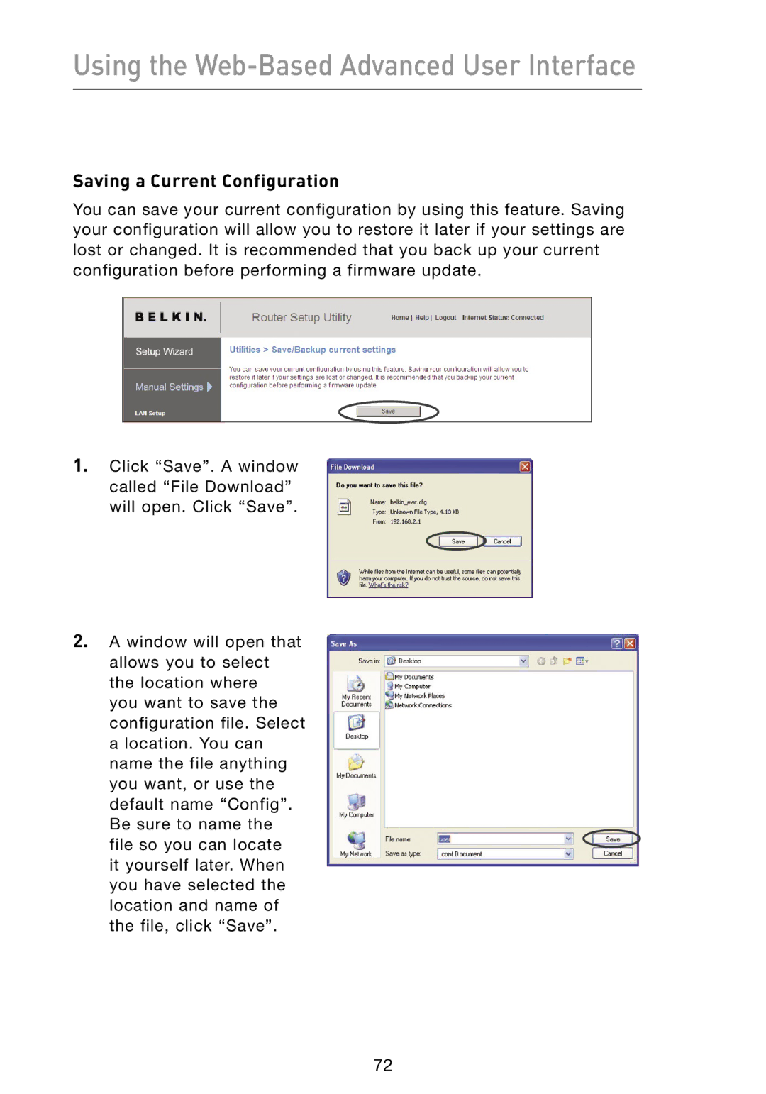 Belkin N1 user manual Saving a Current Configuration 