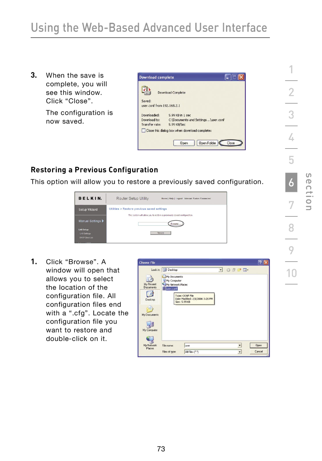 Belkin N1 user manual Restoring a Previous Configuration 