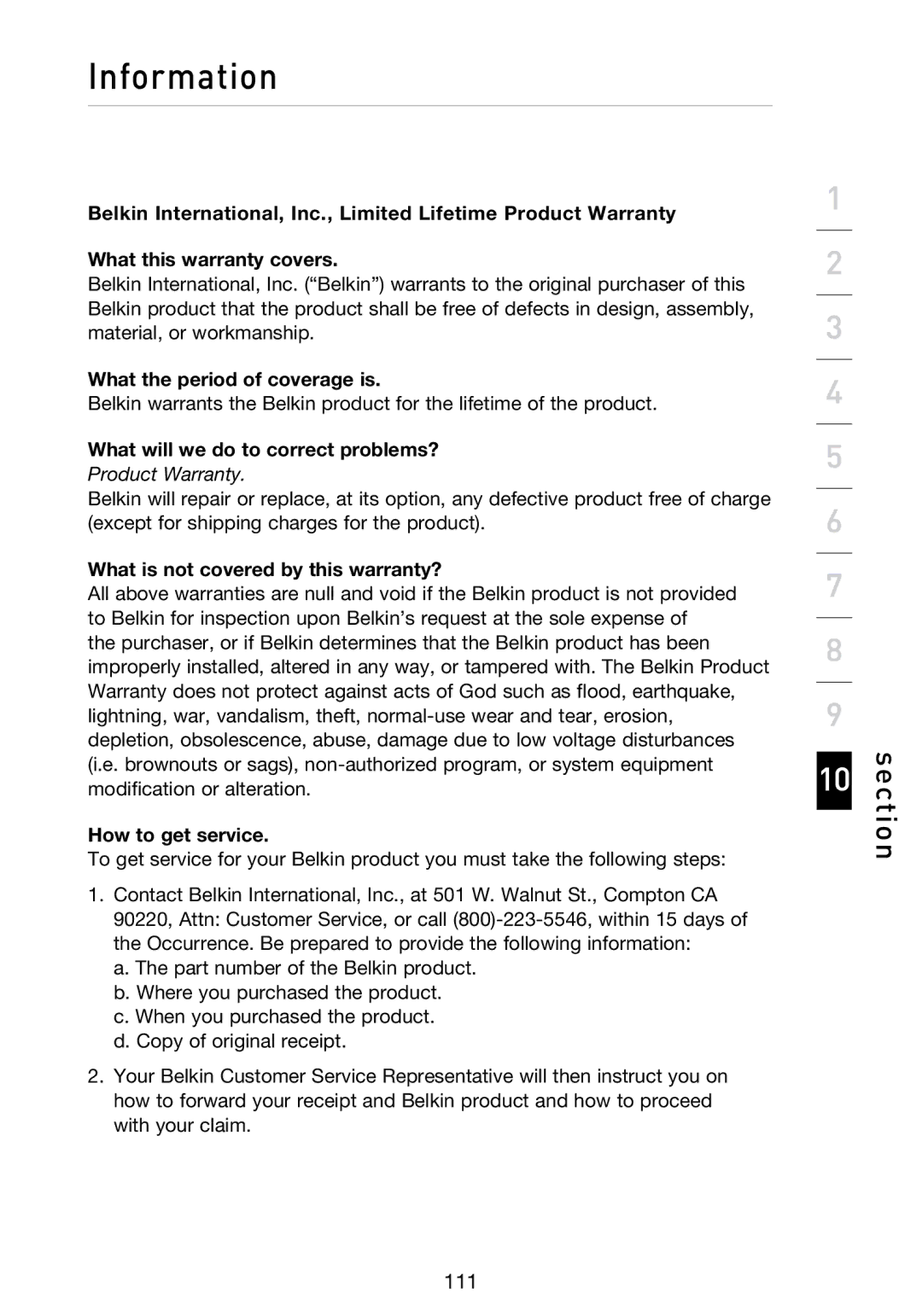 Belkin N1 What the period of coverage is, What will we do to correct problems?, What is not covered by this warranty? 