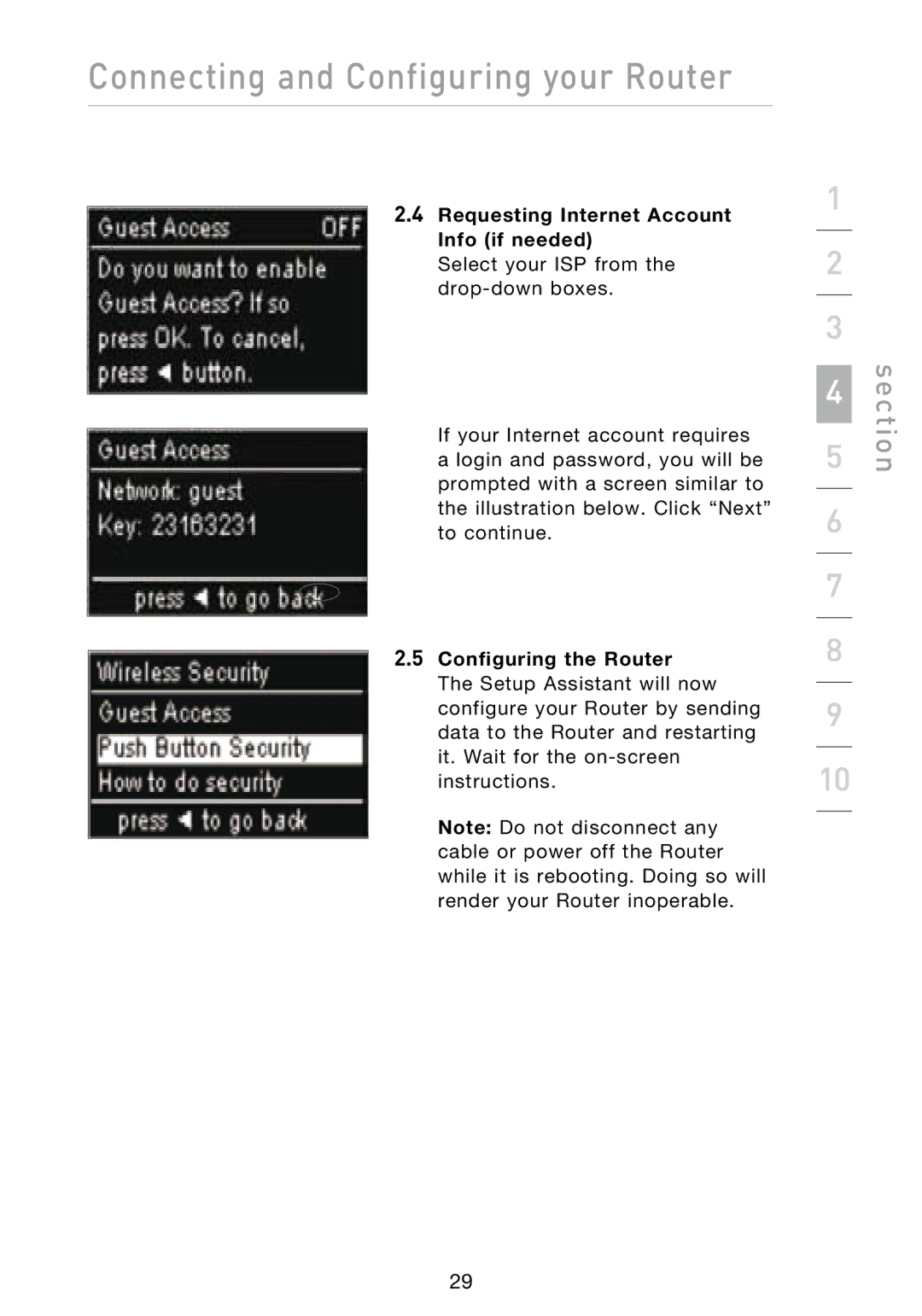 Belkin N1 user manual Requesting Internet Account Info if needed 