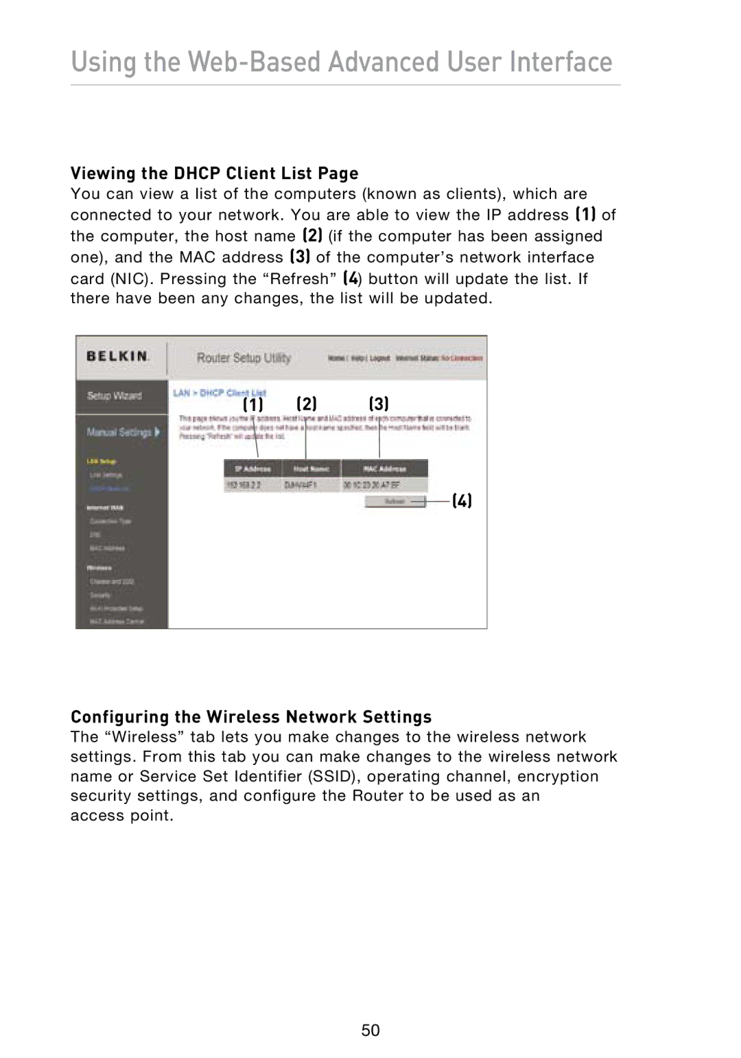 Belkin N1 user manual Viewing the Dhcp Client List, Configuring the Wireless Network Settings 