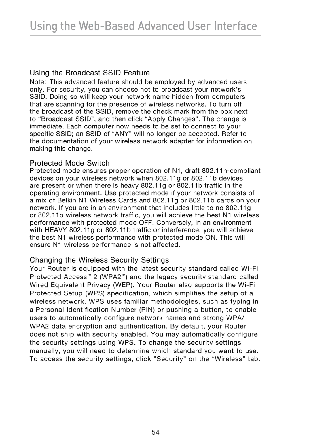 Belkin N1 user manual Using the Broadcast Ssid Feature Protected Mode Switch, Changing the Wireless Security Settings 