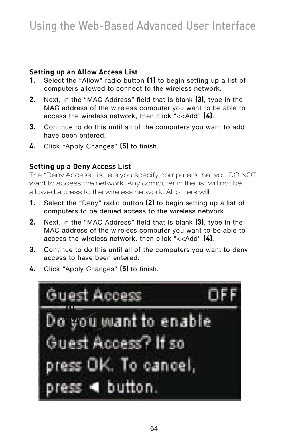 Belkin N1 user manual Setting up an Allow Access List, Setting up a Deny Access List 