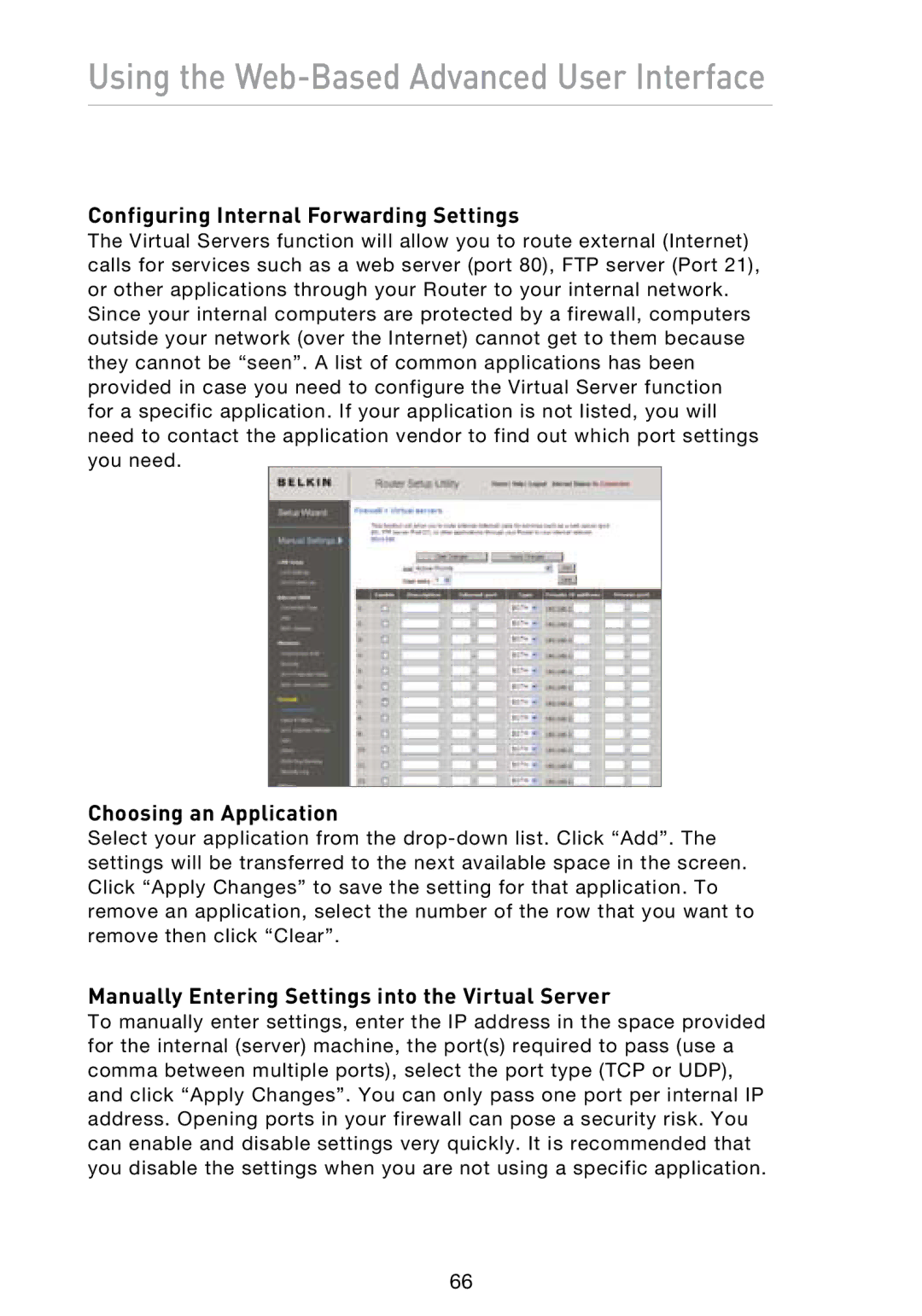 Belkin N1 user manual Configuring Internal Forwarding Settings, Choosing an Application 