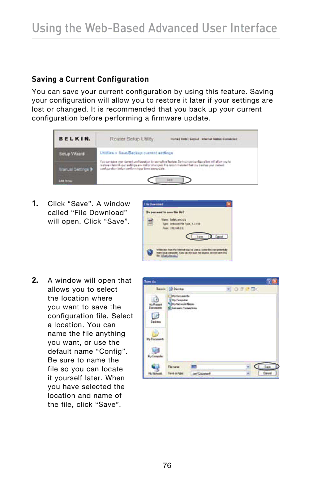 Belkin N1 user manual Saving a Current Configuration 