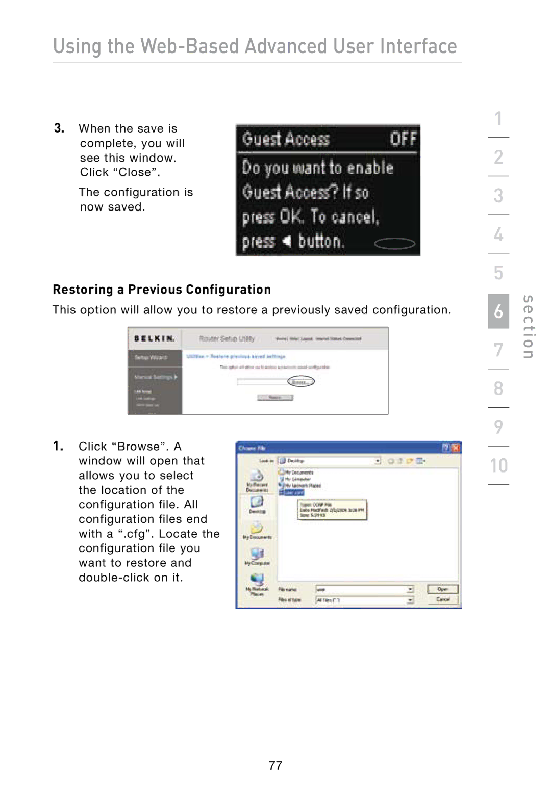 Belkin N1 user manual Restoring a Previous Configuration 