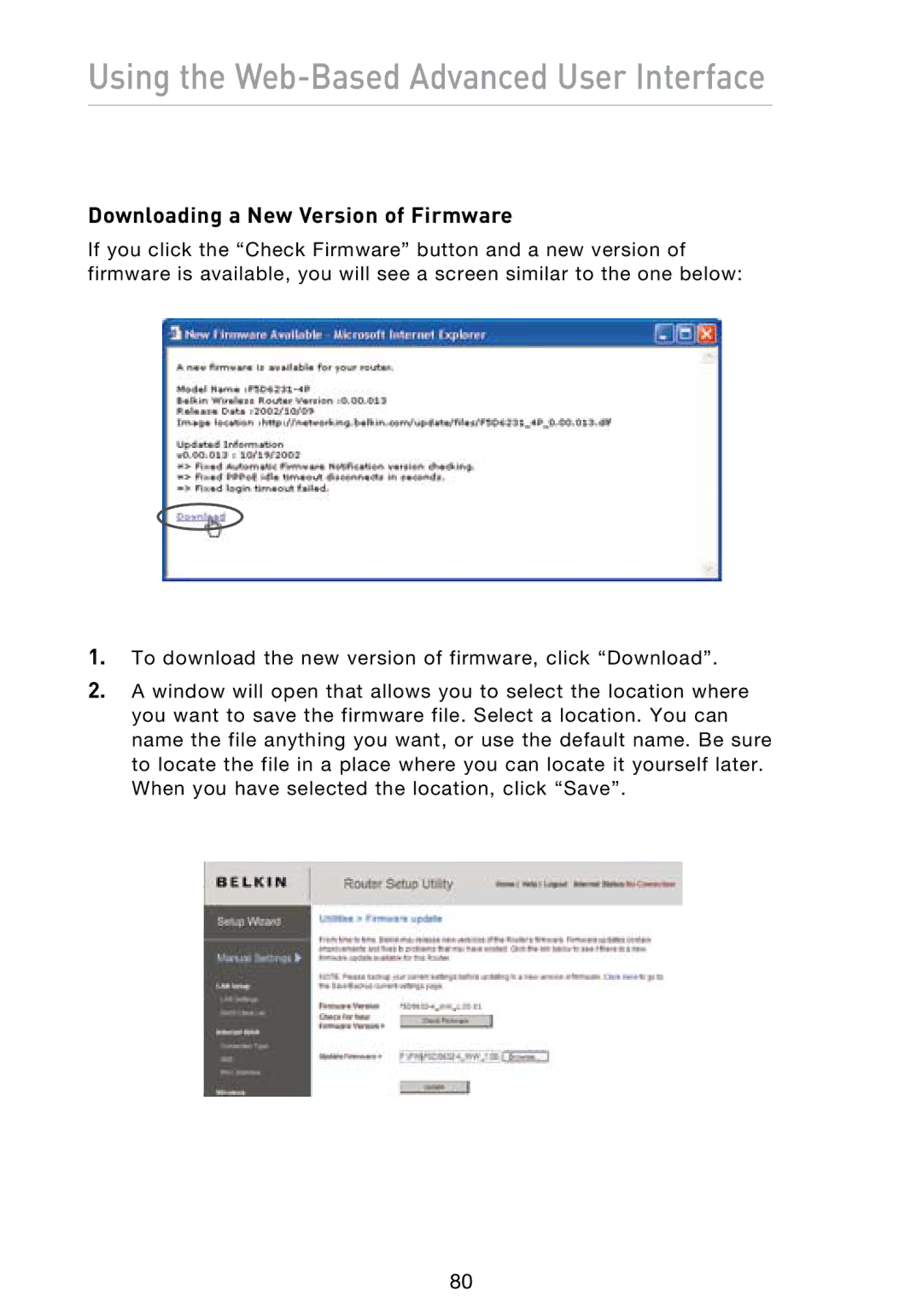 Belkin N1 user manual Downloading a New Version of Firmware 