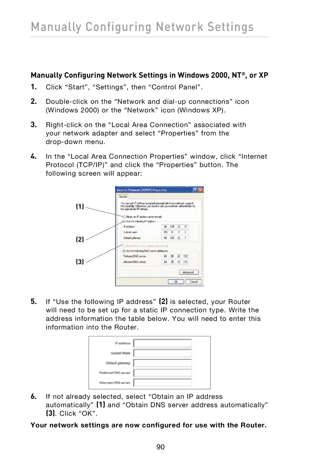 Belkin N1 user manual Manually Configuring Network Settings 