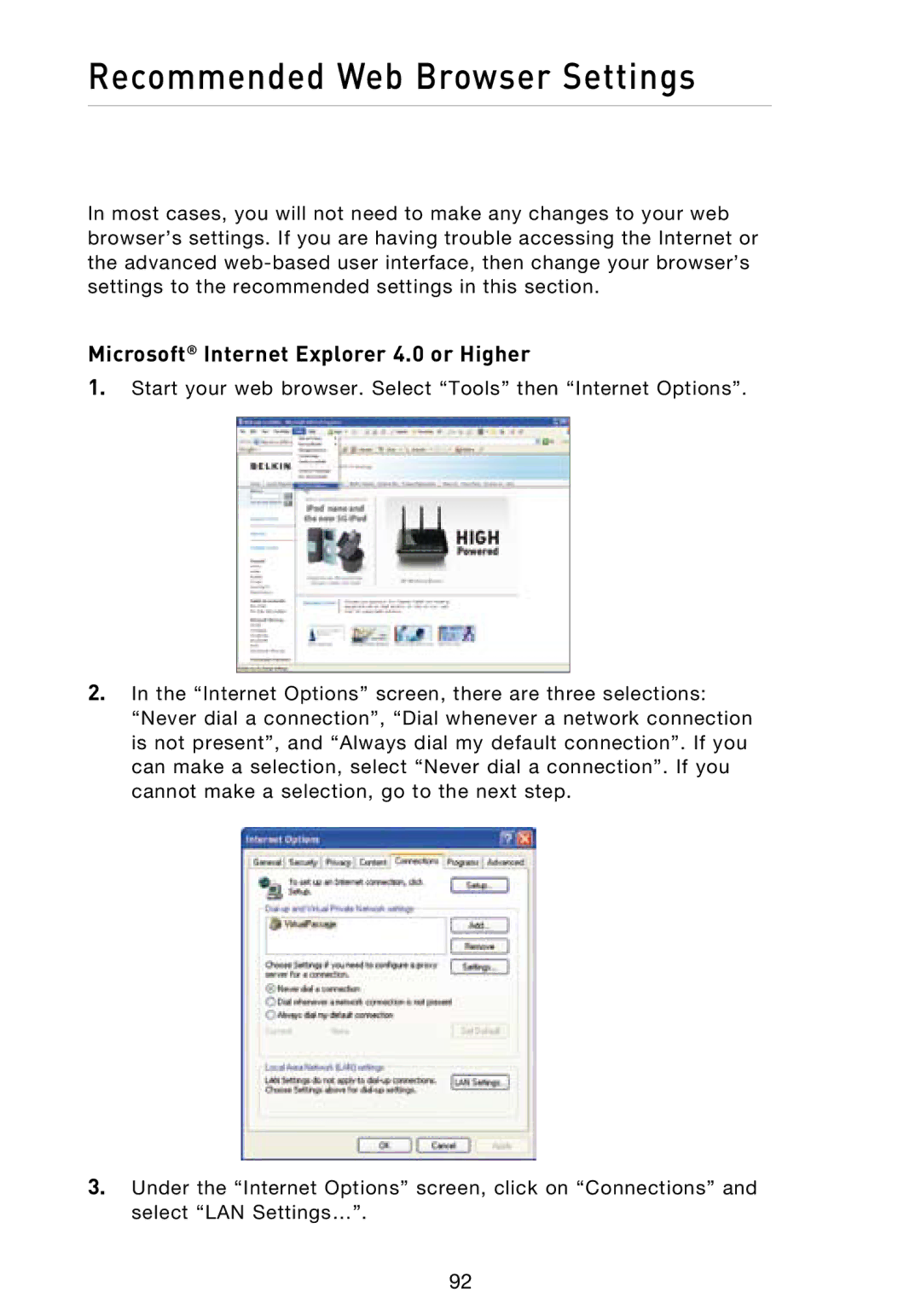 Belkin N1 user manual Recommended Web Browser Settings, Microsoft Internet Explorer 4.0 or Higher 