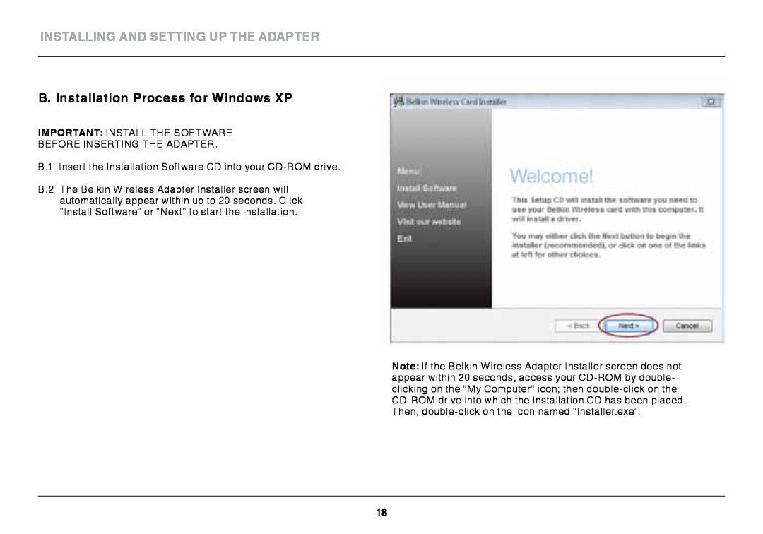 Belkin N300 XR user manual B. Installation Process for Windows XP, Installing and Setting up the Adapter 