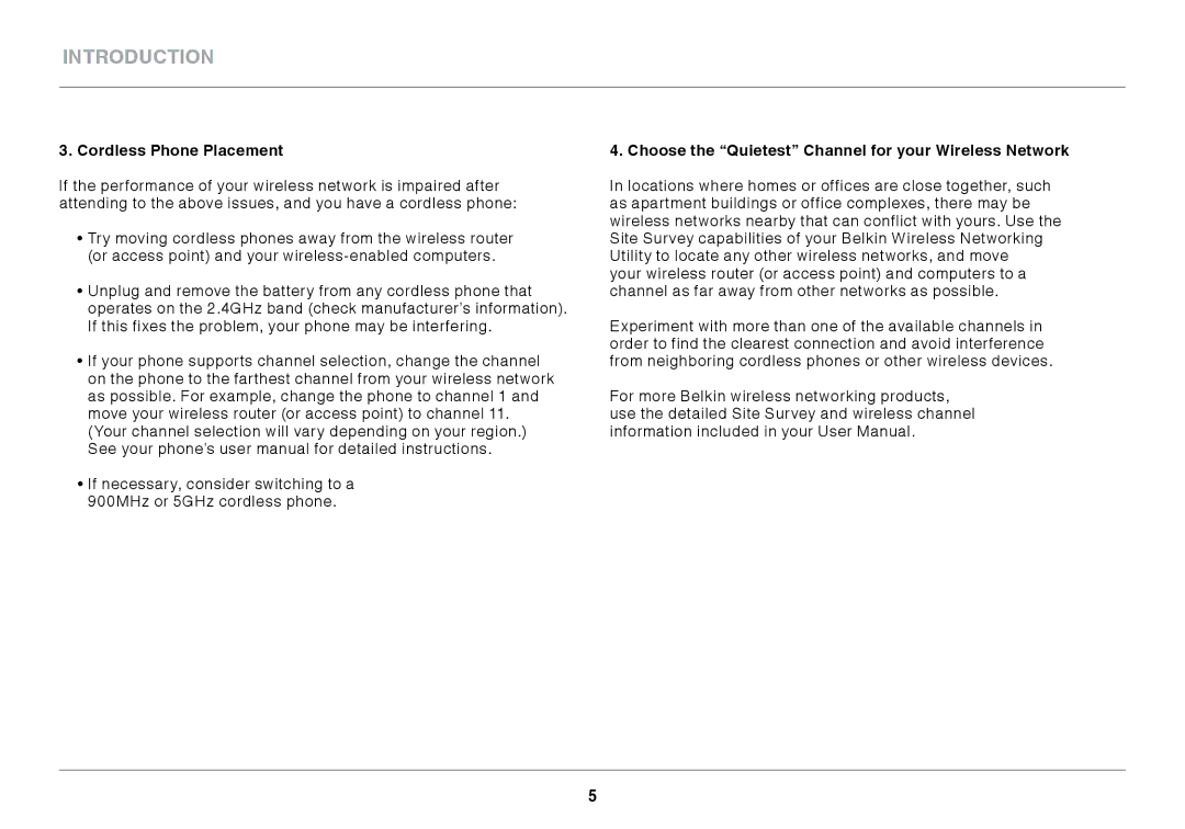 Belkin N300 XR user manual Cordless Phone Placement, Choose the Quietest Channel for your Wireless Network 