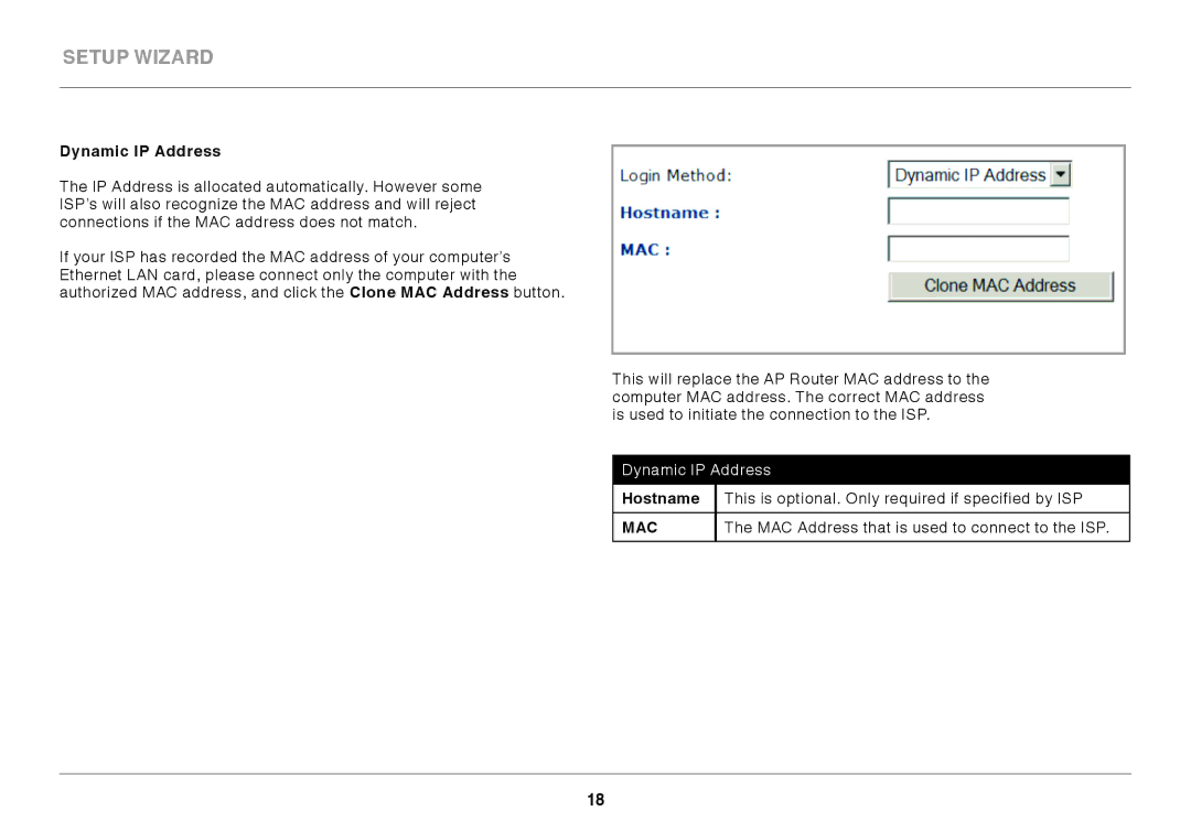 Belkin N300 user manual Dynamic IP Address, MAC Address that is used to connect to the ISP 