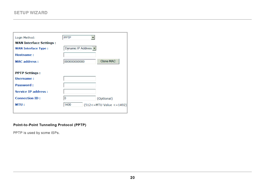 Belkin N300 user manual Point-to-Point Tunneling Protocol Pptp 