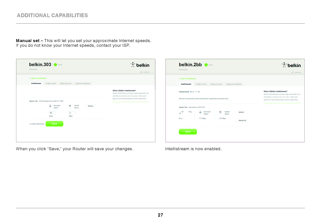 Belkin N450DB user manual Additional Capabilities 