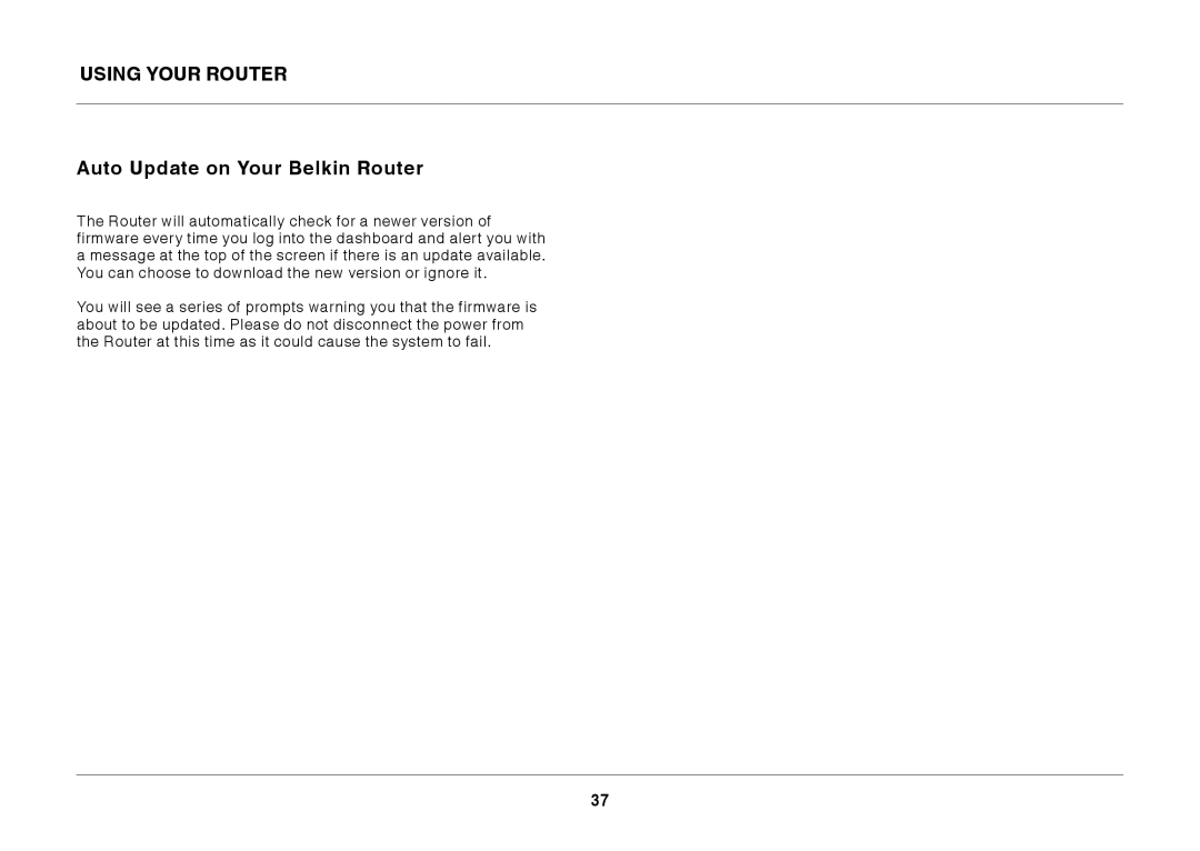 Belkin N600 DB manual Using Your Router, Auto Update on Your Belkin Router 