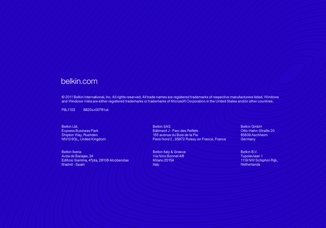 Belkin N750 F9L1103 8820xx00781uk, Belkin SAS, Belkin GmbH, Express Business Park, Bâtiment J - Parc des Reflets, Aschheim 