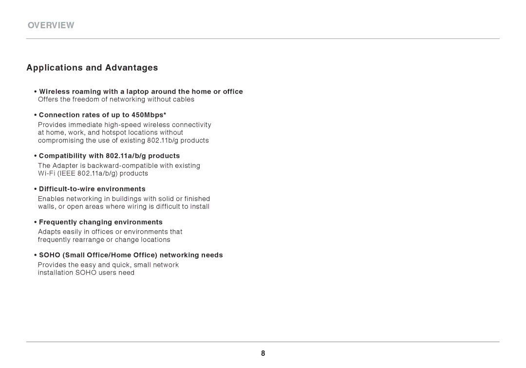 Belkin N750 Applications and Advantages, Compatibility with 802.11a/b/g products, Difficult-to-wire environments 