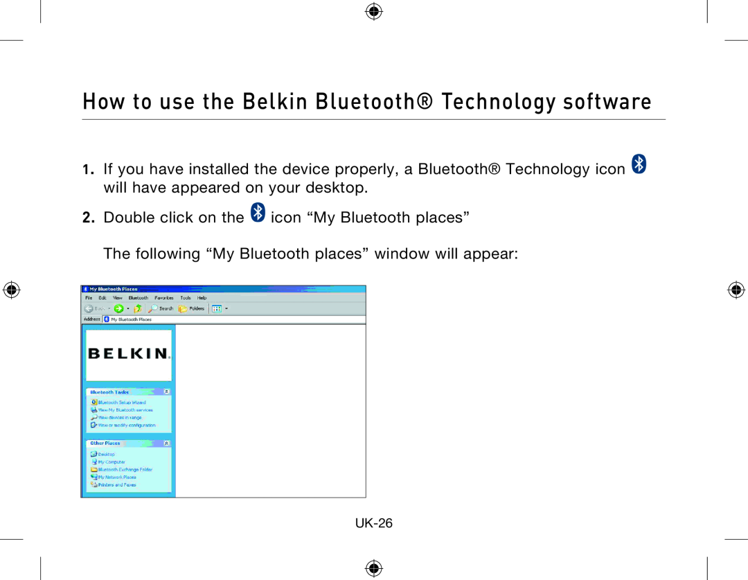 Belkin Network Adapror How to use the Belkin Bluetooth Technology software, Double click on the icon “My Bluetooth places” 