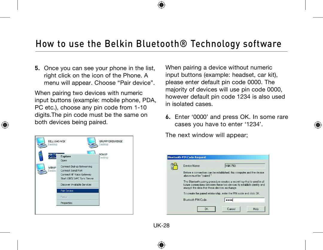 Belkin Network Adapror manual How to use the Belkin Bluetooth Technology software, The next window will appear 
