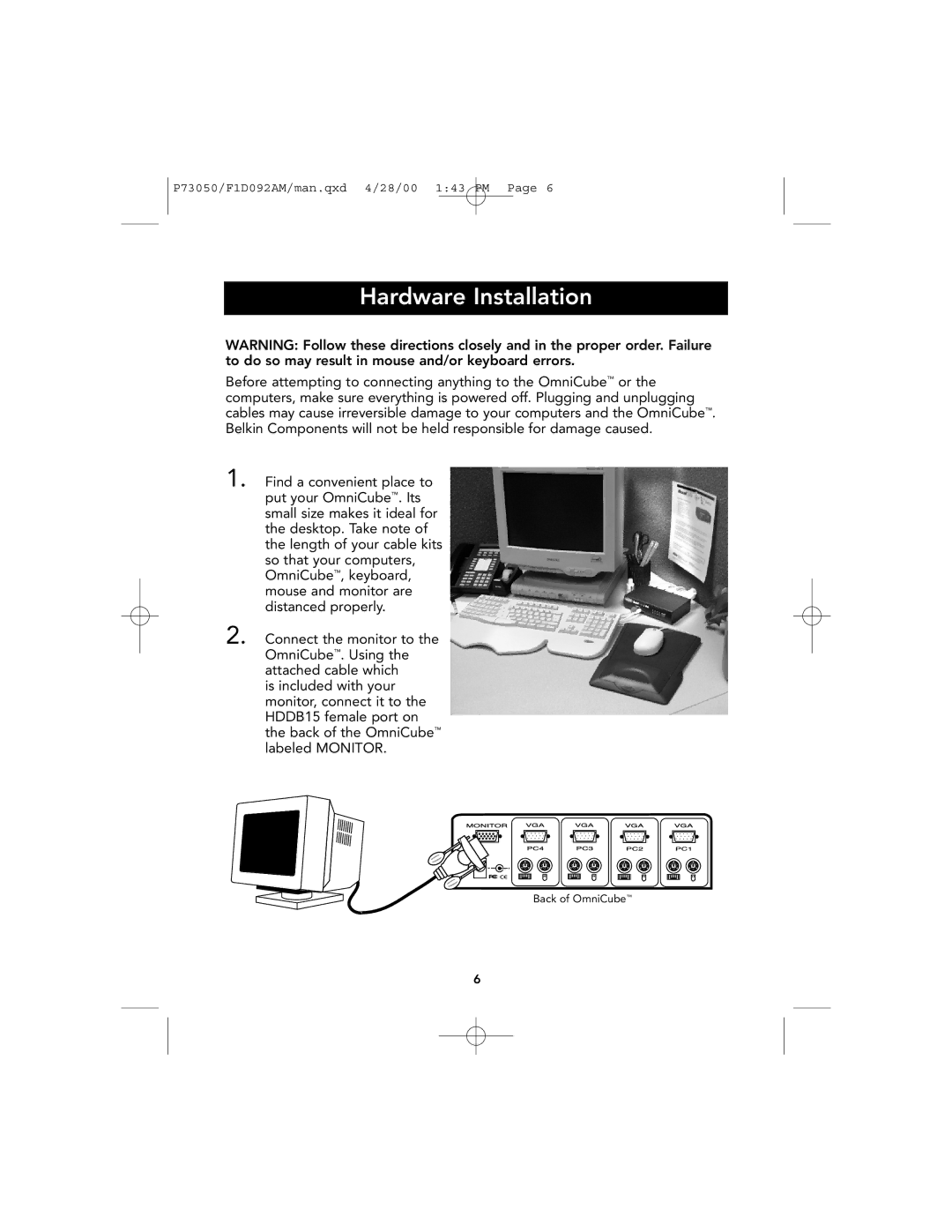 Belkin OmniCube user manual Hardware Installation 