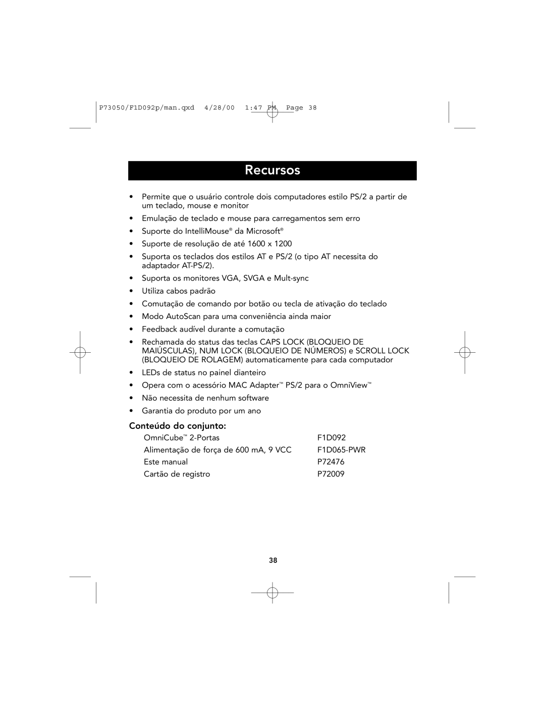 Belkin OmniCube user manual Recursos, Conteúdo do conjunto 