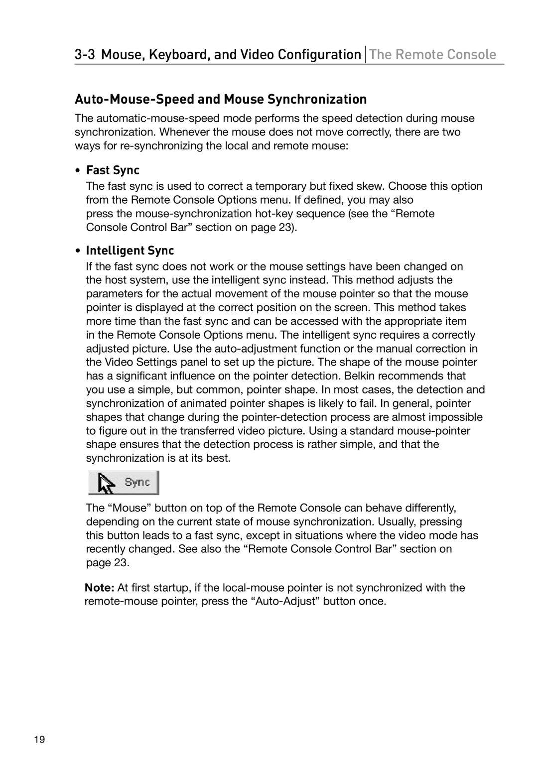 Belkin OmniView manual Auto-Mouse-Speed and Mouse Synchronization, Fast Sync, Intelligent Sync 