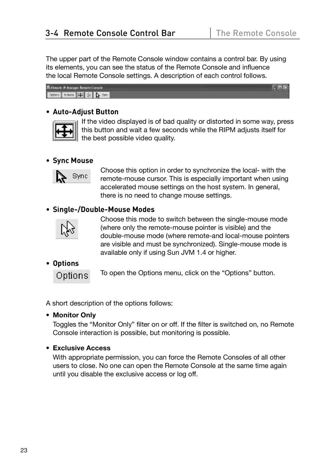 Belkin OmniView manual Options, Monitor Only, Exclusive Access 